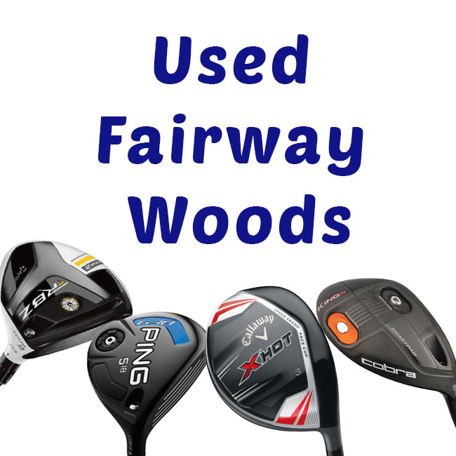 Used Fairway Woods Bogies R Us Golf Shop